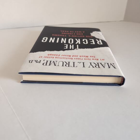 Lot of 2 Mary L. Trump Ph.D. Books; Too Much and Never Enough; The Reckoning - Picture 12 of 15